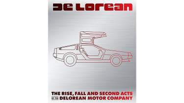 DeLorean: The Rise, Fall and Second Acts of DeLorean - book cover