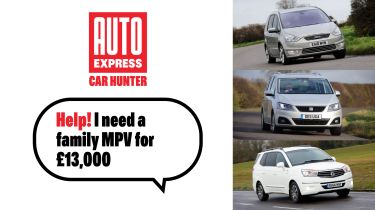 Used Car Hunter: £13k family MPVs